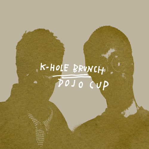 DJ Eely, Hank Lotion - K-hole brunch : Dojo Cup [7330178101234]